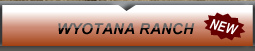 Wyotana Ranch